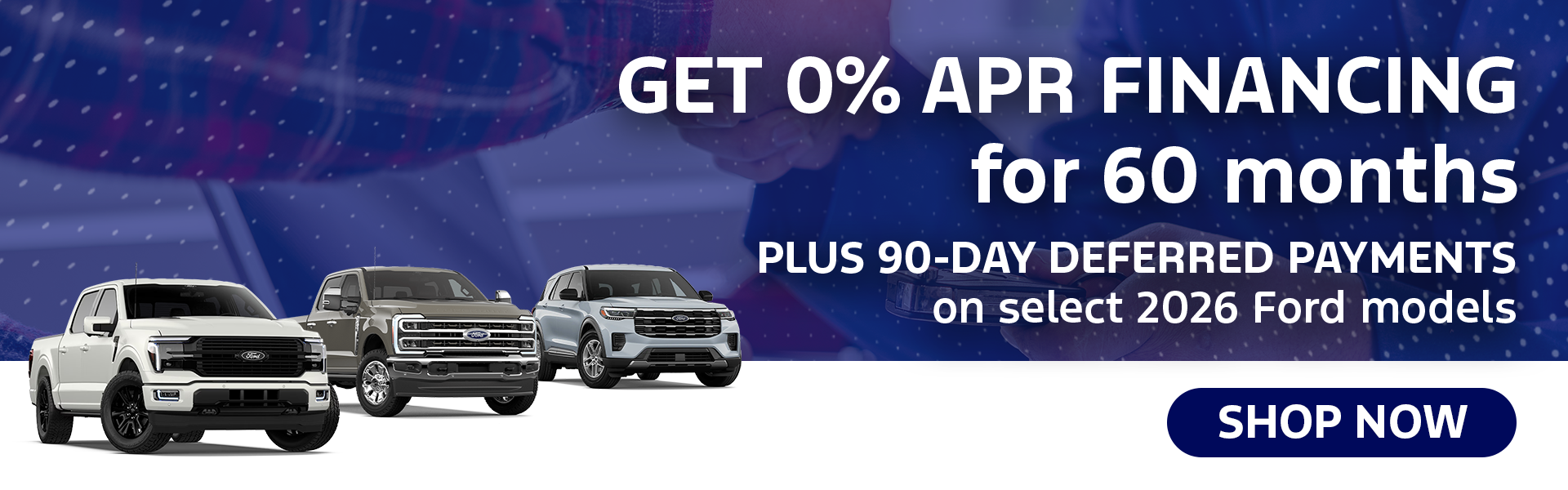 0% APR Financing for 60 Mo on Select 2026 Ford Models